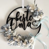 3D Trockenblumenkranz "Beste Oma" I Geburtstagsgeschenk |Wandkranz Igeschenkideei Wunschanfertigung -Blumenkranz.liebe von BlumenkranzLiebe