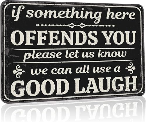 Lustiges Metallschild mit Aufschrift "If Something Here Offends You Please Let Us Know We Can All Use A Good Laugh", 14 x 20 cm Lustiges Metallschild mit Aufschrift "If Something Here Offends You Please Let Us Know We Can All Use A Good Laugh", 14 x 20 cm von Bmklfghy