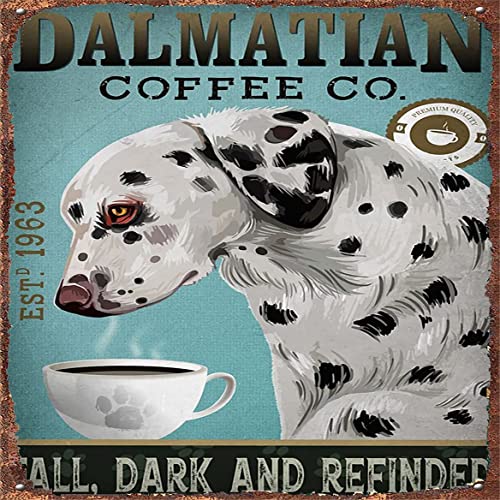 Vintage Metall-Blechschild Dalmatiner Kaffee Poster BarTavernPubClub Männerhöhle Wanddekoration 30,5 x 30,5 cm von Bodyard