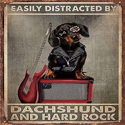 Vintage Metall-Blechschild "Easily Distracted by Dackel and Hard Rock" Poster BarTavernPubClub Man Cave, Wanddekoration, 30,5 x 30,5 cm von Bodyard