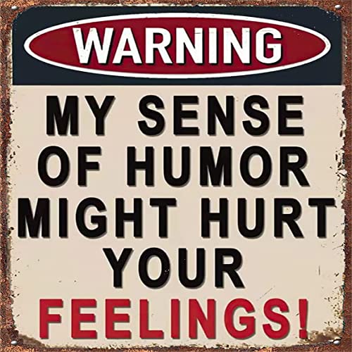 Vintage Metall-Blechschild Metall-Blechschild Retro Schild My Humor Might Hurt You Warnung Weißblech Blechschild Poster BarTavernPubClub Man Cave Wanddekoration 30,5 x 30,5 cm von Bodyard