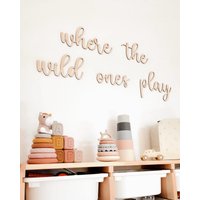 Where The Wild Ones Play Schriftzug | Holz Wanddeko Kinderzimmer 3D Holzschriftzug Boho Spielzimmer Deko Geschenk Geburt Where The Wild Ones Play Schriftzug | Holz Wanddeko Kinderzimmer 3D Holzschriftzug Boho Spielzimmer Deko Geschenk Geburt von BohoWildflowerVibes