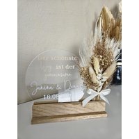 Personalisierte Acrylscheibe Mit Holzaufsteller & Trockenblumen | Boho Hochzeit Dekoration Geschenk Zur Weiß Beige| Tischschild von Bohoandflowery
