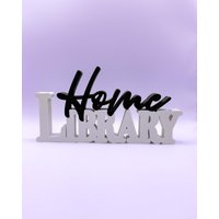Home Library Schriftaufsteller 3D - Farben Frei Kombinierbar von BookBunnyShop
