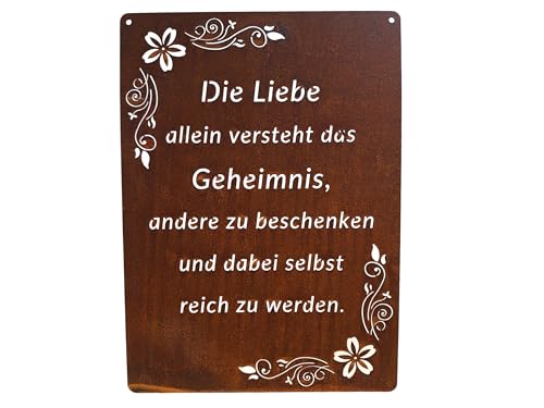 Schild Spruchtafel rostiges Gartenschild Edelrost Rost zum hängen Gartendeko ´ Die Liebe allein versteht das Geheimniss, andere zu beschenken und selbst reich zu werden Schild Spruchtafel rostiges Gartenschild Edelrost Rost zum hängen Gartendeko ´ Die Liebe allein versteht das Geheimniss, andere zu beschenken und selbst reich zu werden von Bornhöft