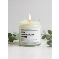 Geburtstagskerze Zum 30. Geburtstag Witzig Kerze Mit Spruch Geburtstagsgeschenk Your Twenties Have Expired Soja Im Glas Geschenkidee von BotanicalGlowCandles
