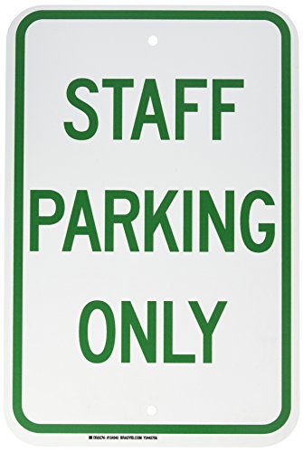Brady 124342 Verkehrskontrollschild, Legende "Staff Parking Only", 45,7 cm Höhe, 30,5 cm Breite, Grün auf Weiß Brady 124342 Verkehrskontrollschild, Legende "Staff Parking Only", 45,7 cm Höhe, 30,5 cm Breite, Grün auf Weiß von Brady