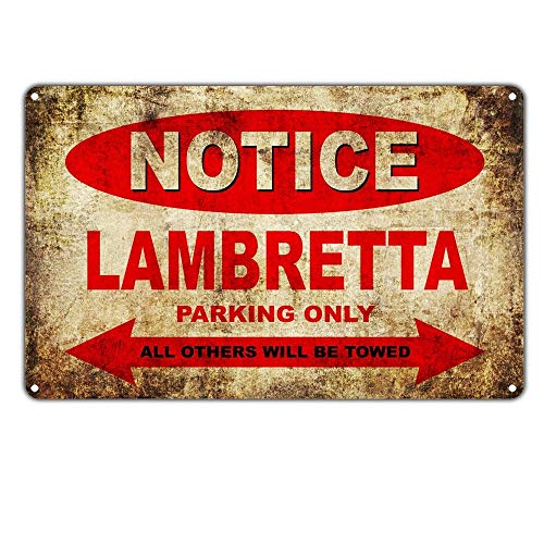 Notice Lambretta Motorcycles Parking Only Blechschild Retro Metall Wanddekor Tin Zeichen Vintage Plaque Wandaufkleber Geschenk Yard Bar Pub Cafe Home Decor von Brandless