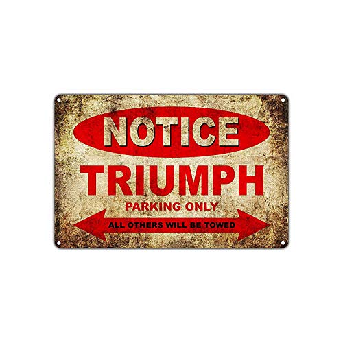 Notice Triumph Parking Only Blechschild Retro Metall Wanddekor Tin Zeichen Vintage Plaque Wandaufkleber Geschenk Yard Bar Pub Cafe Home Decor von Brandless