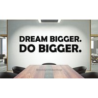 Dream Bigger Do Wandtattoo, Büro Wandaufkleber, Büro Wanddekor, Büro Wanddeko, Büro Wandaufkleber, Vinyl Letter, Fensteraufkleberofc0038 von BrooklynStickerShop