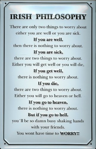 Buddel-Bini Versand Blechschild Irish Philosophy Irland irische Philosophie Gedicht Spruchschild Buddel-Bini Versand Blechschild Irish Philosophy Irland irische Philosophie Gedicht Spruchschild von Buddel-Bini Versand