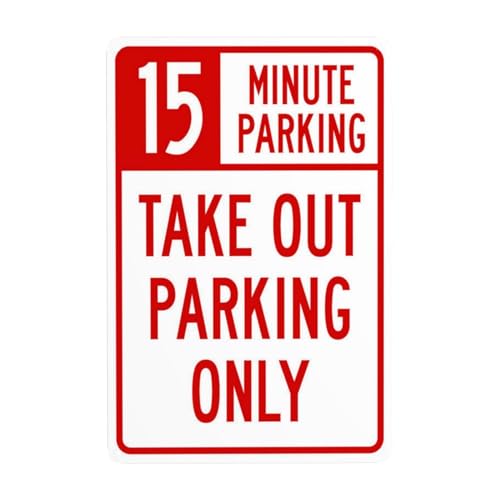 Blechschild mit Aufschrift "15 Minutes Parking Take Out Parking Only", Warnschild, perfekt für Straßengeschäfte und Hauswand, 20,3 x 30,5 cm von Bugana