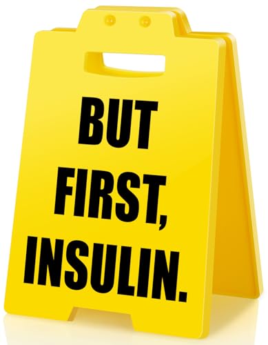 BuiltFit Insulin Medicine Medication Reminder – But First Insulin Schild, Don't Forget Caution Warnhinweis, Schreibtischschilder für Büro, Schreibtisch, Zuhause, Schlafzimmer, Küche von BuiltFit