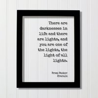 Bram Stoker - Dracula Es Gibt Dunkelheiten Im Leben Und Es Lichter, Du Bist Einer Der Das Licht Aller Lichter Vampire von BurntBranch