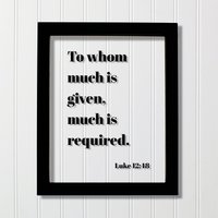 Lukas 12 48 - Wem Viel Gegeben Ist, Für Den Ist Erforderlich Floating Scripture Bibel Vers Christian Religious Home Decor Gesegneter Glaube von BurntBranch