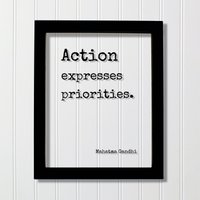 Mahatma Gandhi - Floating-Zitat Aktion Drückt Prioritäten Aus. Zitat Kunstdruck Motivationsdruck Inspirational Gandhism von BurntBranch