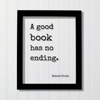 Robert Frost - Floating Spruch Ein Gutes Buch Hat Kein Ende Buchliebhaber Bibliophile Bücherwurm Zitat Kunstdruck Motivierend von BurntBranch