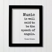 Thomas Carlyle - Floating-Zitat Musik Soll Die Sprache Der Engel Sein Musiker-Geschenk-Sänger-Schriftsteller von BurntBranch