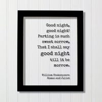 William Shakespeare - Romeo Und Julia Floating-Zitat Gute Nacht Der Abschied Ist Solch Süßer Kummer, Dass Ich Sagen Werde, Bis Es Morgen Sein Wird William Shakespeare - Romeo Und Julia Floating-Zitat Gute Nacht Der Abschied Ist Solch Süßer Kummer, Dass Ich Sagen Werde, Bis Es Morgen Sein Wird von BurntBranch