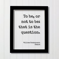 William Shakespeare - Schwebendes Zitat Hamlet Sein Oder Nicht Sein, Das Ist Hier Die Frage Kunstdruck Modern Minimalistisch von BurntBranch