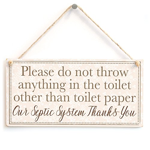 Schild mit Text „Please do not throw anything in the toilet other than toilet paper Our Septic System Thanks You“ Schild mit Text „Please do not throw anything in the toilet other than toilet paper Our Septic System Thanks You“ von Button Hill Cottage