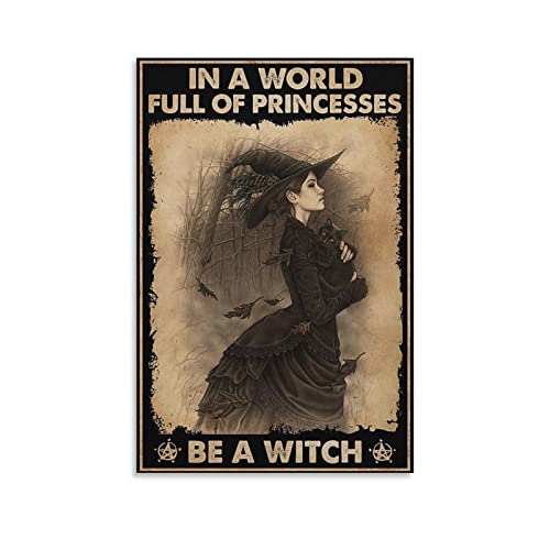 Be A Witch in A World Full of Princesses Vintage Poster Bild Kunstdruck Leinwandbild Schlafzimmer Ästhetik 20 x 30 cm Unframe Stil von CAIAO