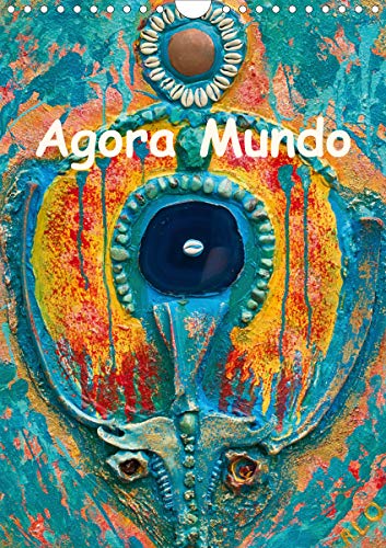 Agora Mundo (Calendrier mural 2020 DIN A4 vertical): L'art contemporain de la Caraïbe (Organiseur, 14 Pages ) (Calvendo Art) von CALVENDO