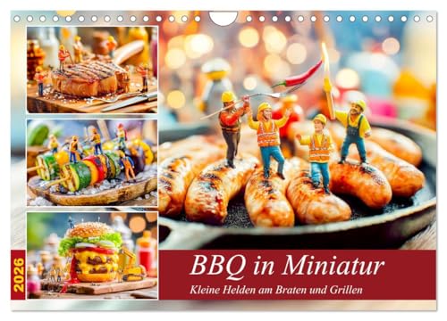 BBQ in Miniatur - Kleine Helden am Braten und Grillen (Wandkalender 2026 DIN A4 quer), CALVENDO Monatskalender: Kleine Helfer bereiten Grillgerichte zu witzig, lecker, einzigartig. von CALVENDO