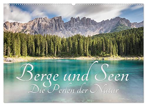 Berge und Seen - Die Perlen der Natur (Wandkalender 2026 DIN A2 quer), CALVENDO Monatskalender: Traumhafte Bergseen und aussichtsreiche Panoramen (CALVENDO Natur) von CALVENDO