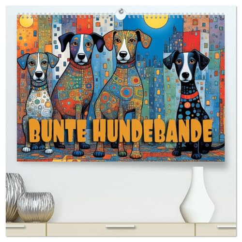 Bunte Hundebande (hochwertiger Premium Wandkalender 2026 DIN A2 quer), Kunstdruck in Hochglanz: Herrlich verrückte Bilder von Hunden, wo kein Schwanz ... und kein Fell einfarbig ist! (CALVENDO Kunst) von CALVENDO