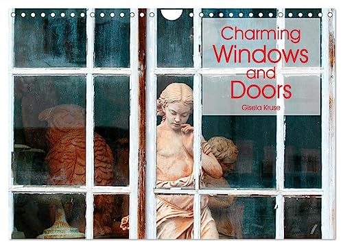 Charming Windows and Doors (Wall Calendar 2026 DIN A4 Landscape), CALVENDO 12 Month Wall Calendar: Windows and doors are the bright spots on buildings and houses von CALVENDO