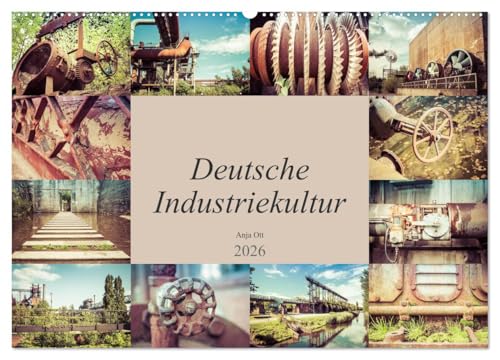 Deutsche Industriekultur (Wandkalender 2026 DIN A2 quer), CALVENDO Monatskalender: Industrie vergangener Tage und Natur miteinander vereint (CALVENDO Kunst) von CALVENDO