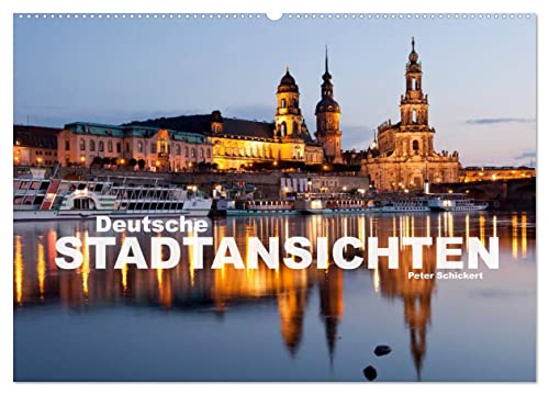 Deutsche Stadtansichten (Wandkalender 2026 DIN A2 quer), CALVENDO Monatskalender: 12 sehenswerte Stadtansichten aus der bundesdeutschen Republik (CALVENDO Orte) von CALVENDO