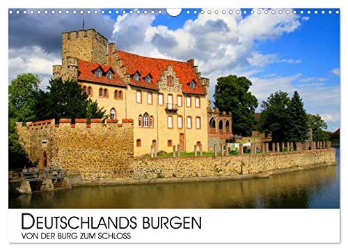 Deutschlands Burgen - Von der Burg zum Schloss (Wandkalender 2026 DIN A3 quer), CALVENDO Monatskalender: Eine Reise zu den schönsten Burgen und Schlössern Deutschlands (Teil IV) (CALVENDO Orte) von CALVENDO