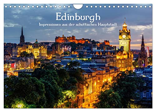 Edinburgh - Impressionen aus der schottischen Hauptstadt (Wandkalender 2026 DIN A4 quer), CALVENDO Monatskalender: Fotos aus Edinburgh (CALVENDO Orte) von CALVENDO