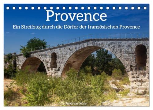 Frankreich. Ein Streifzug durch die Dörfer der französischen Provence (Tischkalender 2026 DIN A5 quer), CALVENDO Monatskalender: Die Dörfer der französischen Provence im Frühsommer (CALVENDO Orte) von CALVENDO