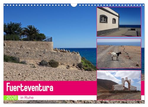 Fuerteventura in Ruhe (Wandkalender 2026 DIN A3 quer), CALVENDO Monatskalender: Meditative Ruhe und klare Kontraste begleiten den Blick über die Sonneninsel Fuerteventura. (CALVENDO Orte) von CALVENDO