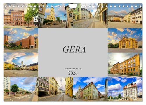 Gera Impressionen (Wandkalender 2026 DIN A4 quer), CALVENDO Monatskalender: Gera, die Stadt an der "Weißen Elster" (CALVENDO Orte) von CALVENDO