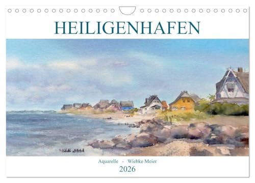 Heiligenhafenaquarelle (Wandkalender 2026 DIN A4 quer), CALVENDO Monatskalender: Erleben Sie Heiligenhafen im Landschaftsaquarell. (CALVENDO Orte) von CALVENDO