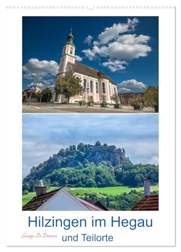 Hilzingen im Hegau und Teilorte (Wandkalender 2026 DIN A2 hoch), CALVENDO Monatskalender: Ein fotografischer Rundgang durch Hilzingen mit Teilorte (CALVENDO Orte) von CALVENDO