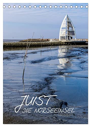 JUIST - DIE NORDSEEINSEL (Tischkalender 2026 DIN A5 hoch), CALVENDO Monatskalender: Landschaftsimpressionen der Insel Juist (CALVENDO Natur) von CALVENDO
