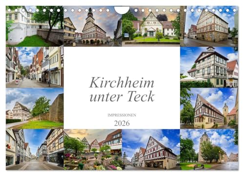 Kirchheim unter Teck Impressionen (Wandkalender 2026 DIN A4 quer), CALVENDO Monatskalender: Eine Bilderreise durch die einmalig schöne Stadt Kirchheim unter Teck (CALVENDO Orte) von CALVENDO