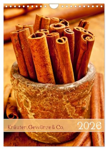 Kräuter, Gewürze & Co. 2026 (Wandkalender 2026 DIN A4 hoch), CALVENDO Monatskalender: Naturprodukte für schmackhaftes Aroma (CALVENDO Lifestyle) von CALVENDO
