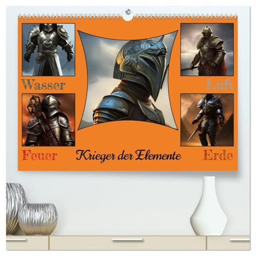Krieger der Elemente (hochwertiger Premium Wandkalender 2026 DIN A2 quer), Kunstdruck in Hochglanz: Fantasie Krieger der Elemente Wasser,Erde,Luft und Feuer in Rüstung (CALVENDO Menschen) von CALVENDO