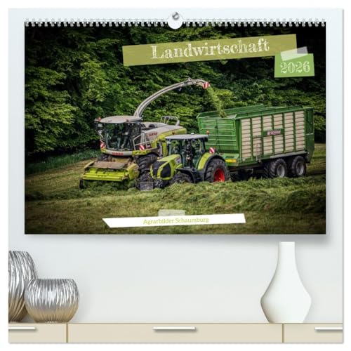 Landwirtschaft 2026 (hochwertiger Premium Wandkalender 2026 DIN A2 quer), Kunstdruck in Hochglanz: Landwirtschaft von der Saat bis zur Ernte (CALVENDO Technologie) von CALVENDO