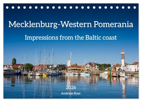 Mecklenburg-Western Pomerania. Impressions from the Baltic coast (Tischkalender 2026 DIN A5 quer), CALVENDO Monatskalender: Beauties in the country of the Baltic coast (CALVENDO Places) von CALVENDO