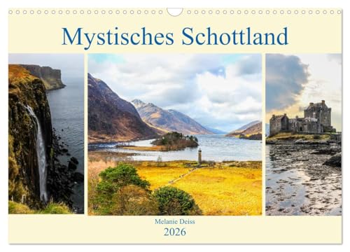 Mystisches Schottland (Wandkalender 2026 DIN A3 quer), CALVENDO Monatskalender: Den Zauber der mystischen Highlands in Schottland eingefangen in Bildern (CALVENDO Orte) von CALVENDO