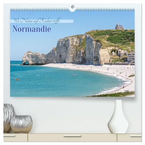 Normandie – Wo Natur auf Kultur trifft (hochwertiger Premium Wandkalender 2026 DIN A2 quer), Kunstdruck in Hochglanz: Die Normandie - eine Region, in ... Erlebnis verbinden. (CALVENDO Orte) von CALVENDO