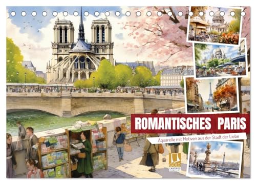 Romantisches Paris (Tischkalender 2026 DIN A5 quer), CALVENDO Monatskalender: Aquarelle mit Motiven aus der Stadt der Liebe (CALVENDO Orte) von CALVENDO