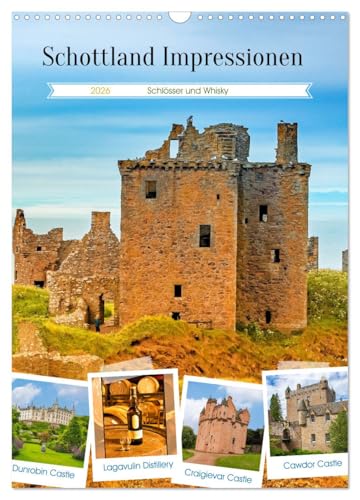 Schottland Impressionen - Schlösser und Whisky (Wandkalender 2026 DIN A3 hoch), CALVENDO Monatskalender: Zeugen der Vergangenheit und Wasser des Lebens. (CALVENDO Orte) von CALVENDO
